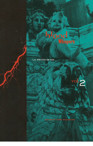 Blood Whispers: L.A. Writers on Aids, Vol.2